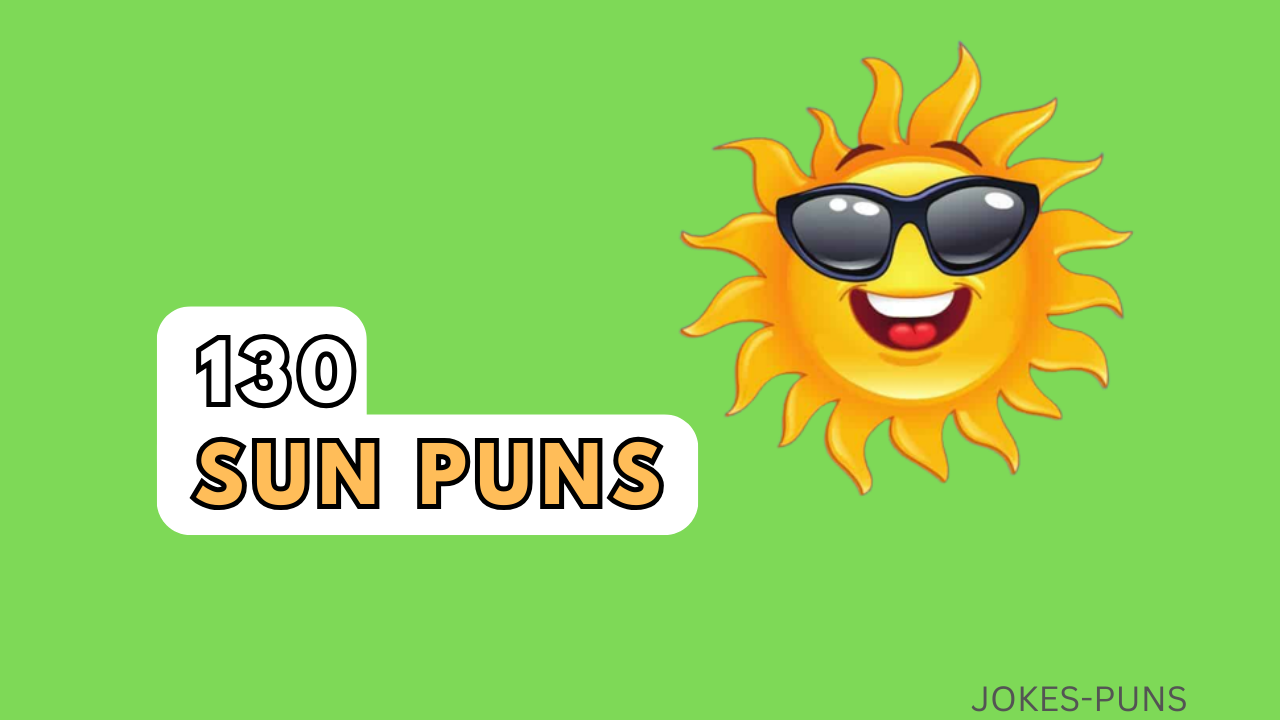 130 Sun Puns for a Better Humour