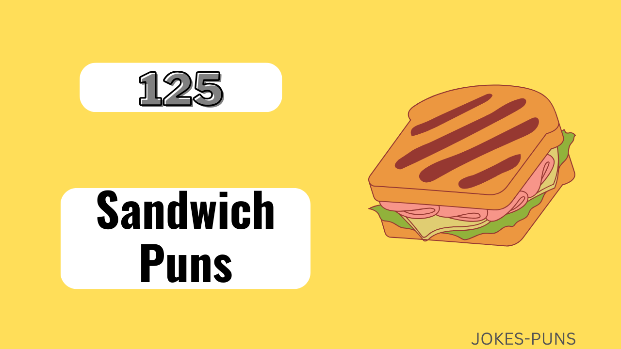 125 Sandwich Puns: Adding Flavor to Your Language