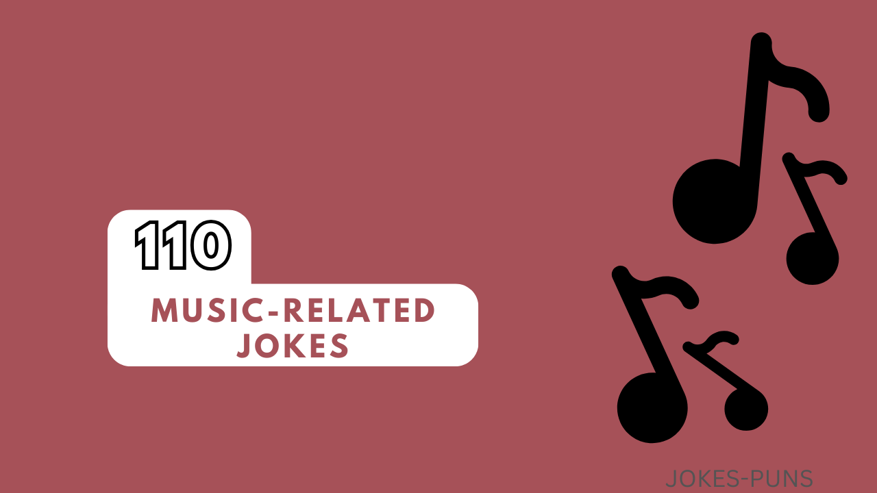 Getting Punny with Music: 110 Music-Related Jokes