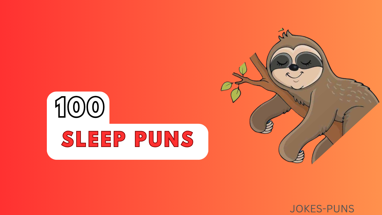 100 Sleep Puns to Use in Daily Life